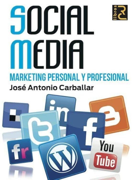 SOCIAL MEDIA. Marketing Personal Y Profesional