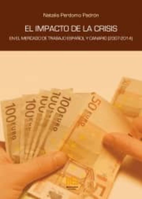 El Impacto De La Crisis