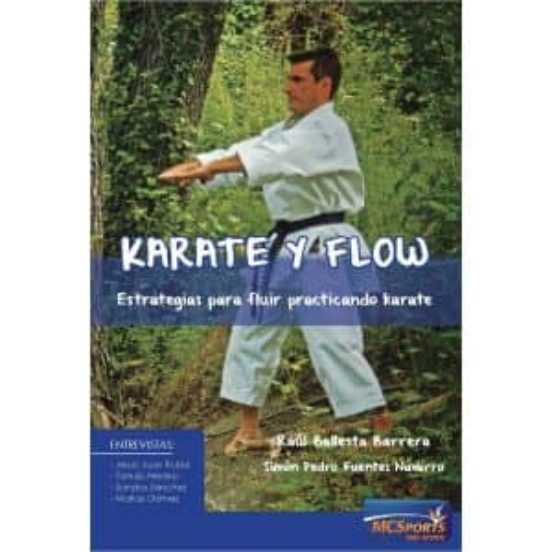 Karate Y Flow: Estrategias Para Fluir Practicando Karate