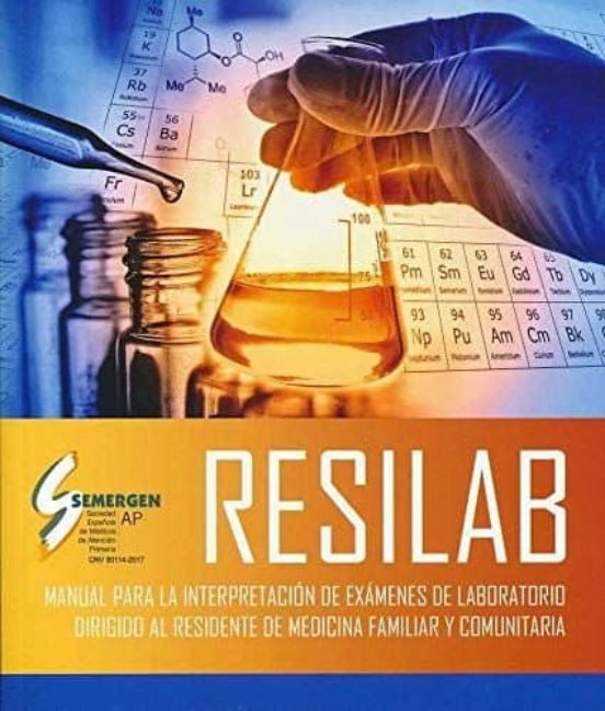 Resilab. Manual Para La Interpretacion De Examenes De Laboratorio Diri