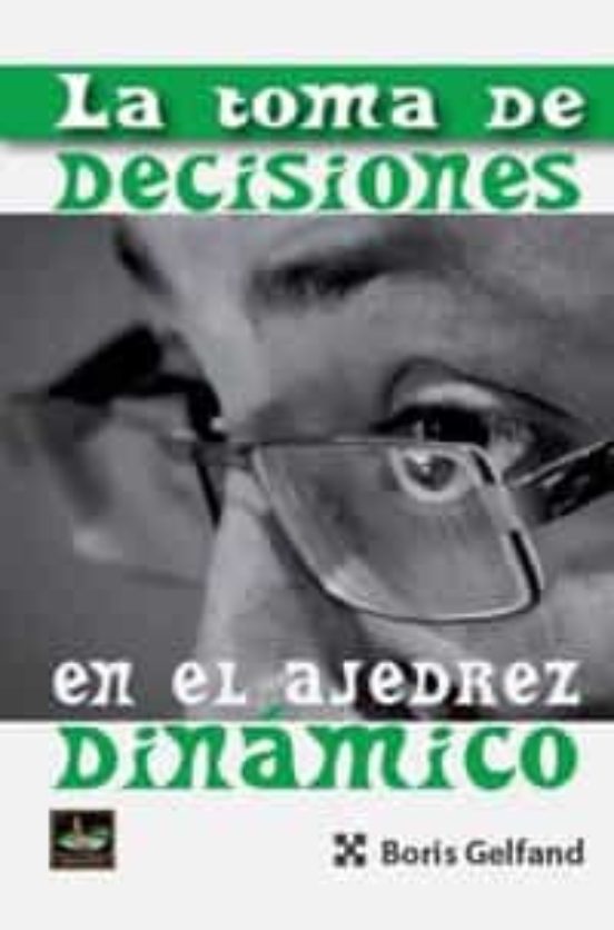 Toma De Decisiones En El Ajedrez Dinamico