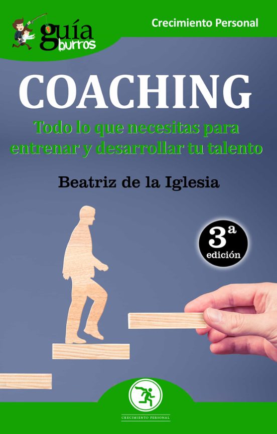 Guiaburros Coaching: Todo Lo Que Necesitas Para Entrenar Y Desarrollar