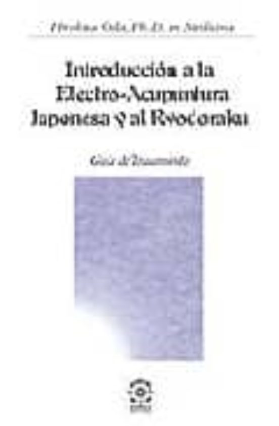 Introduccion A La Electro-acupuntura Japonesa Y Al Ryodoraku