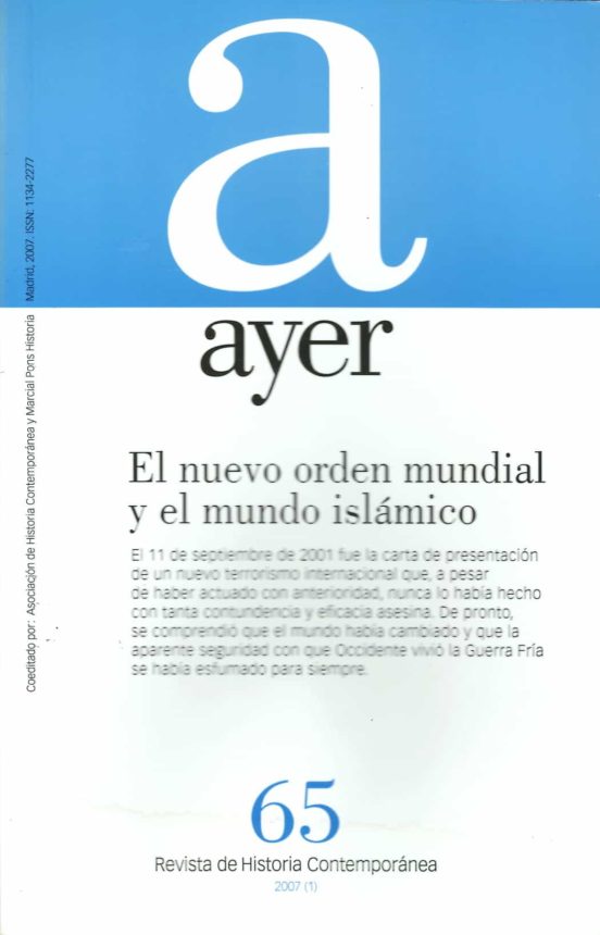 Ayer Nº 60: El Nuevo Orden Mundial Y El Mundo Islamico