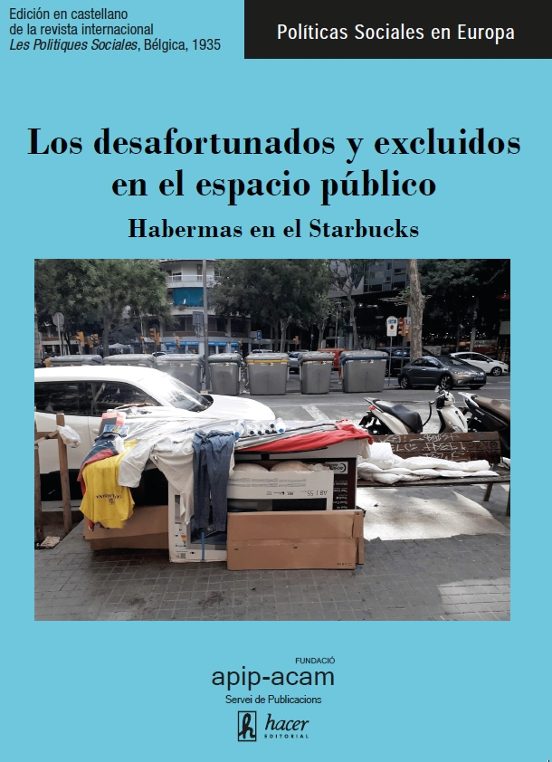 Los Desafortunados Y Excluidos En El Espacio Público