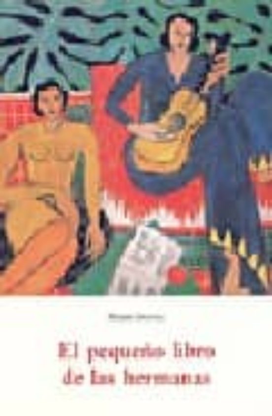 El Pequeño Libro De Las Hermanas