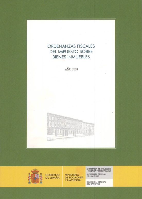 Ordenanzas Fiscales Del Impuesto Sobre Bienes E Inmuebles 2008