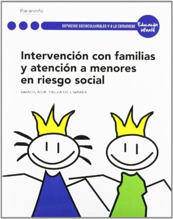 Intervención con familias y atención a menores en riesgo social