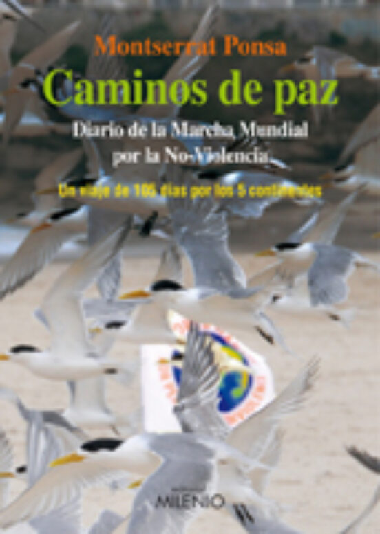 Caminos De Paz: Diario De La Marcha Mundial Por La No-violencia
