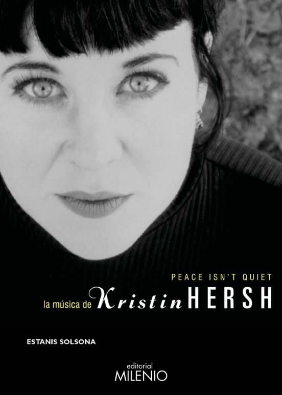 Peace Isn T Quiet: La Musica De Kristin Hersh