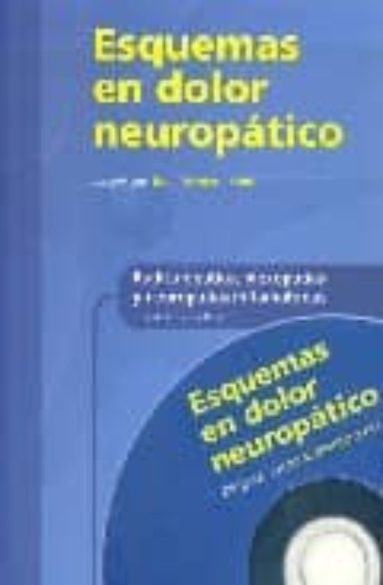 Esquemas En Dolor Neuropatico: Radiculopatias Plexopatias Y Neur Opati