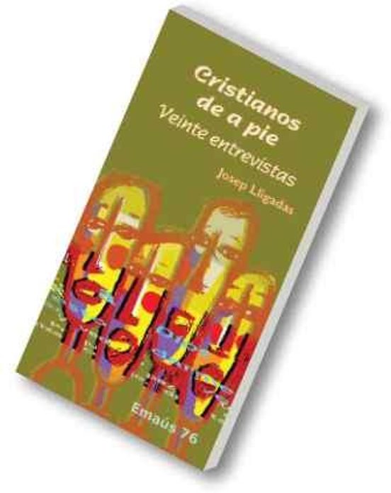 Cristianos De A Pie. Veinte Entrevistas