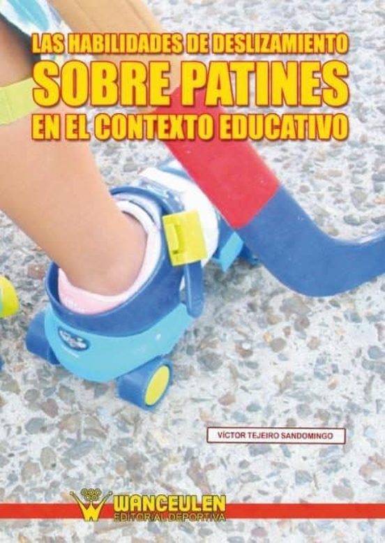 Habilidades De Deslizamiento Sobre Patines En El Contexto