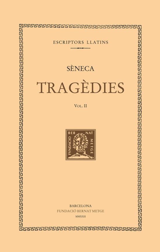 Tragèdies . Les Troianes. Les Fenícies