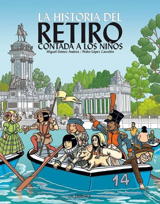 La Historia Del Retiro Contada A Los Niños