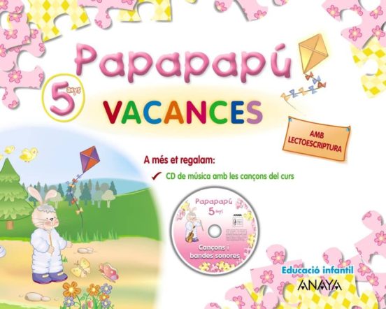Vacances 5 Anys. Papapapú Baleares