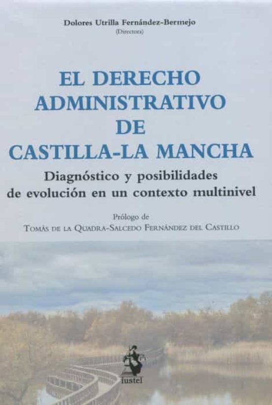 El Derecho Administrativo De Castilla-La Mancha