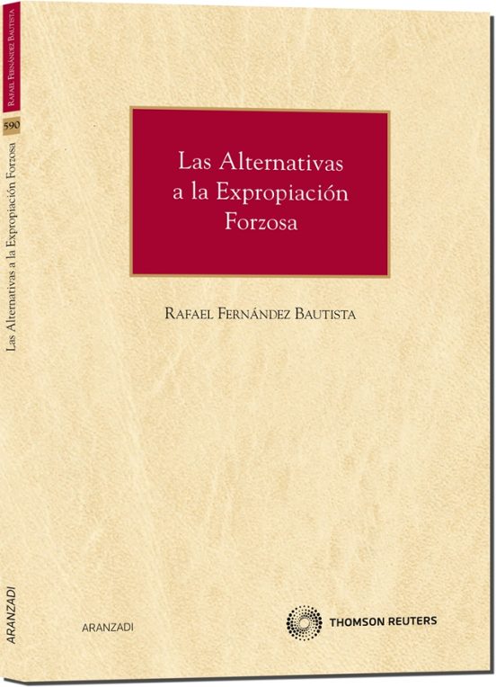 Alternativas Expropiacion Forzosa