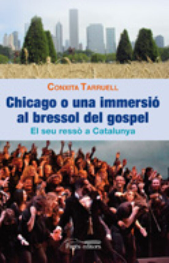 Chicago O Una Immersió Al Bressol Del Gospel