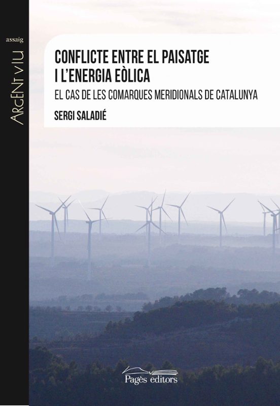 Conflicte Entre El Paisatge I L Energia Eòlica