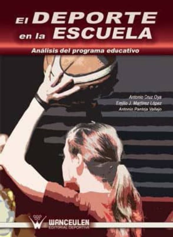 El Deporte En La Escuela: Analisis Del Programa Educativo