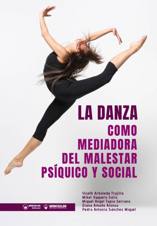 La Danza Como Mediadora Del Malestar Psíquico Y Social