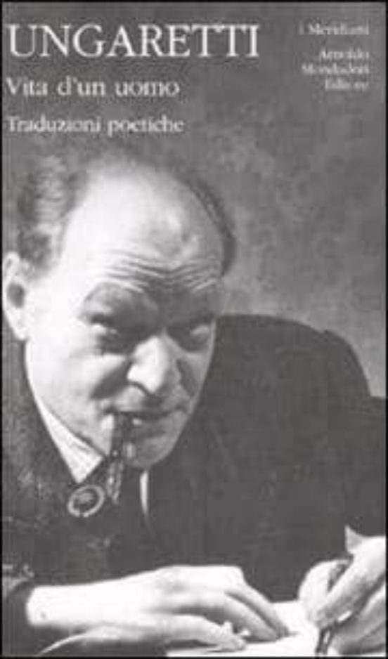 Vita D un Uomo. Traduzioni Poetiche