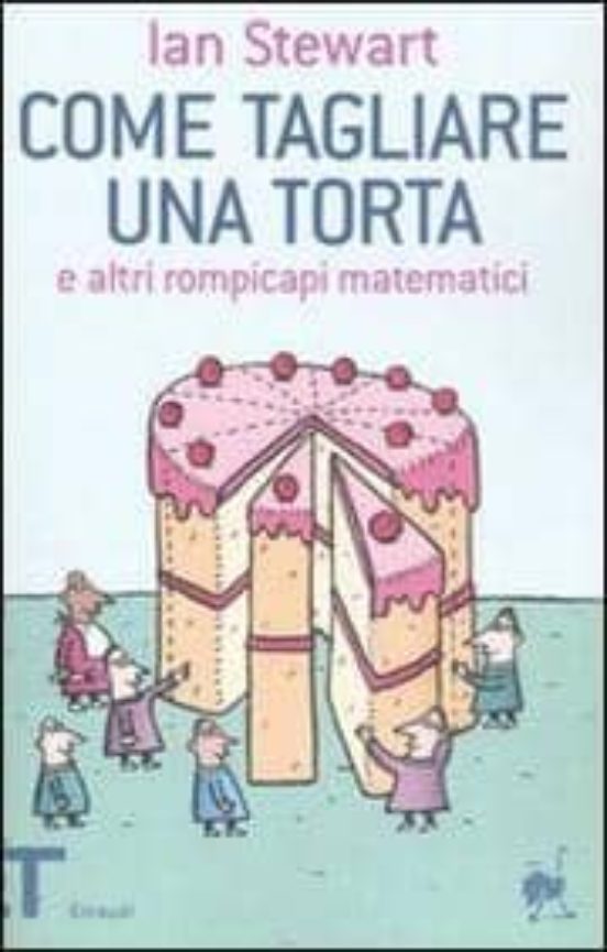 Come Tagliare Una Torta E Altri Rompicapi Matematici
