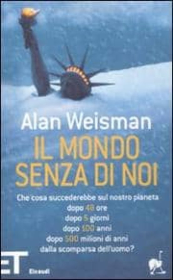 Il Mondo Senza Di Noi