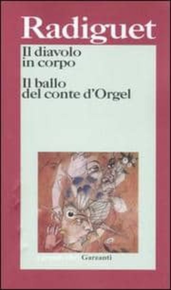 Il Diavolo In Corpo - Il Ballo Del Conte D Orgel