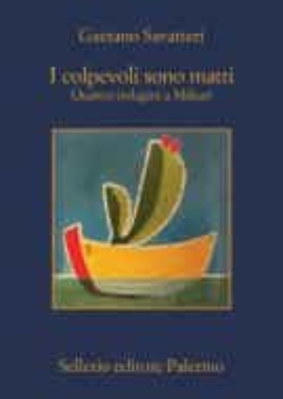 I Colpevoli Sono Matti. Quattro Indagini a Màkari