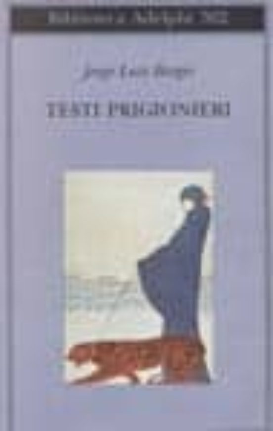 Testi Prigionieri