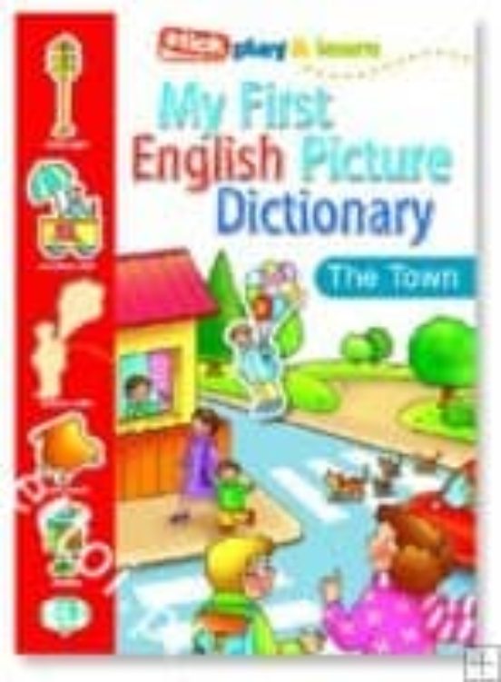 My First English Picture Dictionary The Town