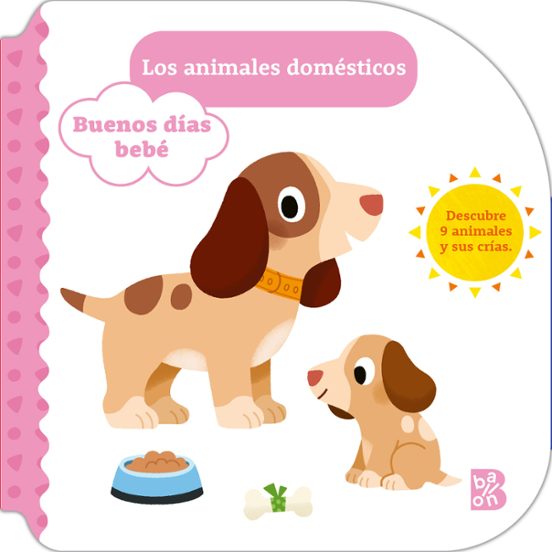 Buenos Días Bebé - Los Animales Domésticos