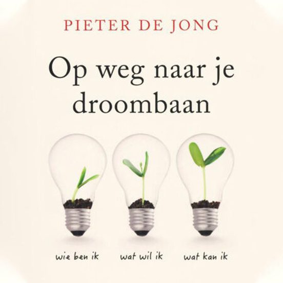Op Weg Naar Je Droombaan