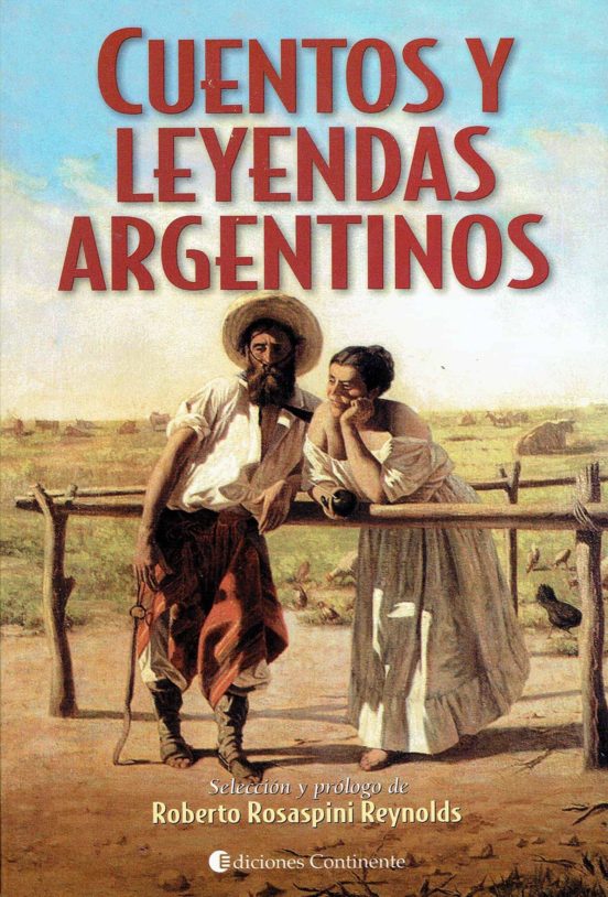 Cuentos Y Leyendas Argentinos