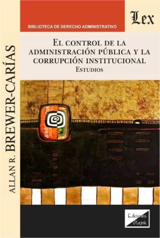 Control De La Administracion Publica Y La Corrupcion Instituciona L El
