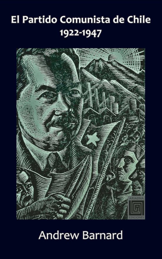 El Partido Comunista de Chile 1922-1947