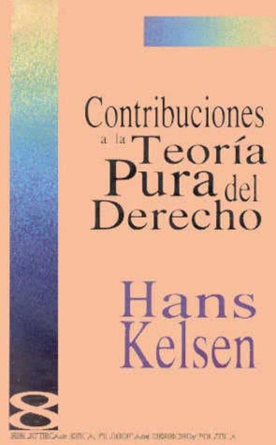 Contribuciones A La Teoria Pura Del Derecho