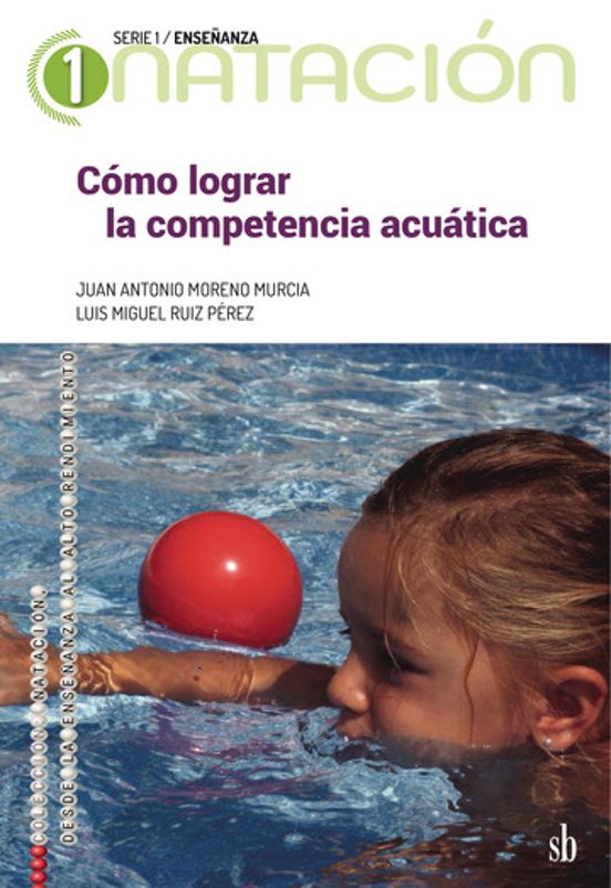 Cómo Lograr la Competencia Acuatica: Natacion 1