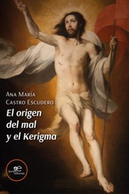El Origen Del Mal Y El Kerigma