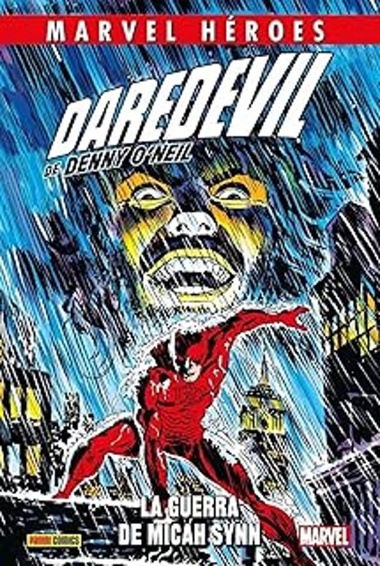 Daredevil De Denny O Neil 1. La Guerra De Micah Synn