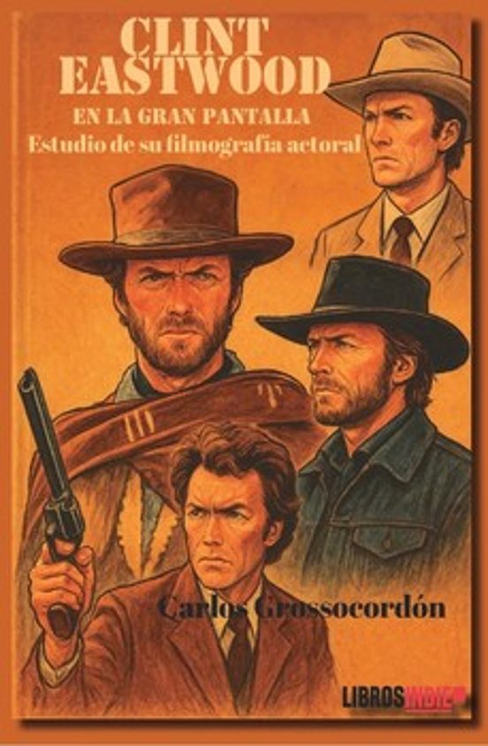 Clint Eastwood En La Gran Pantalla