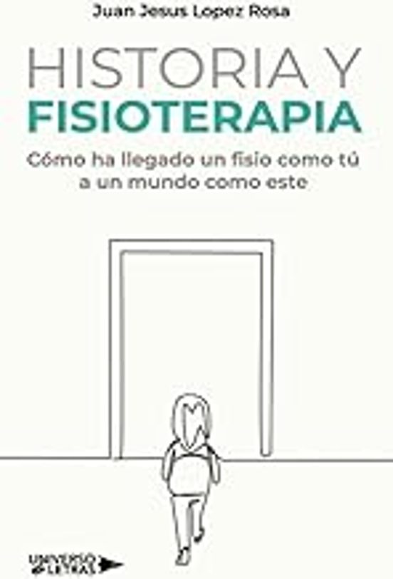 Historia Y Fisioterapia