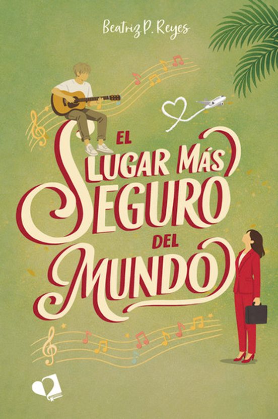 El Lugar Más Seguro Del Mundo