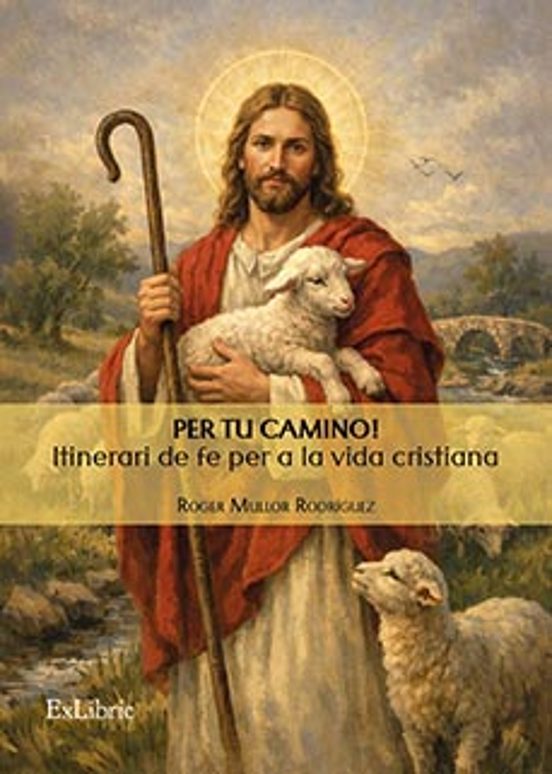 Per tu camino! Itinerari de fe per a la vida cristiana
