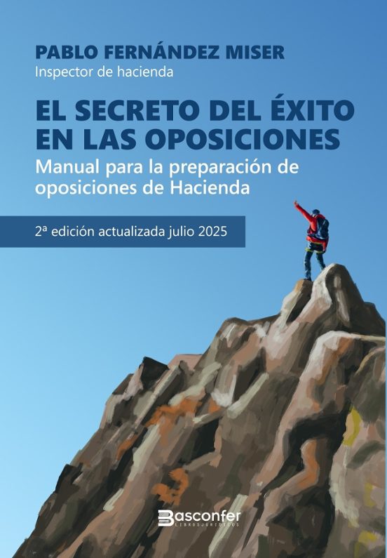El Secreto Del Éxito En Las Oposiciones. Manual Para La Preparaci Ón D
