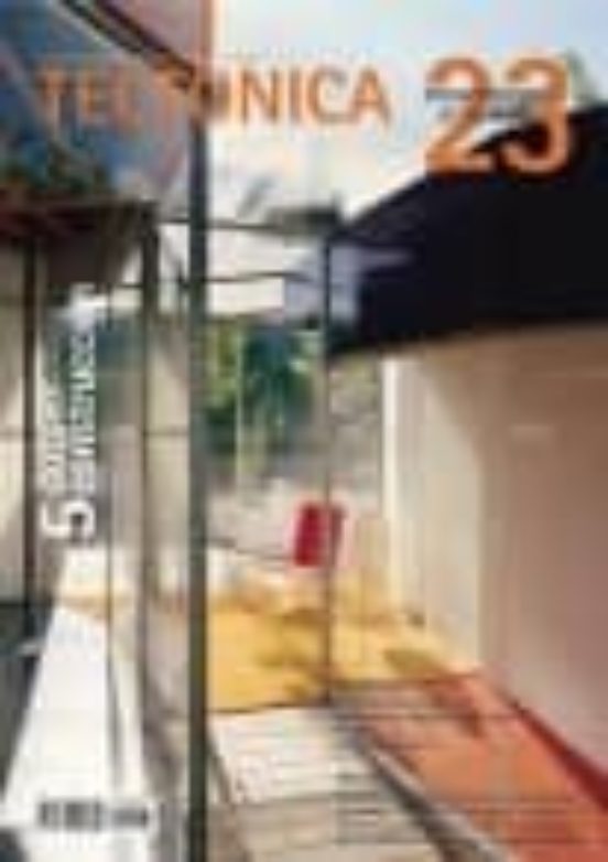 Tectonica Nº 23. Dossier Construccion V : Encuentro Con El Terren O