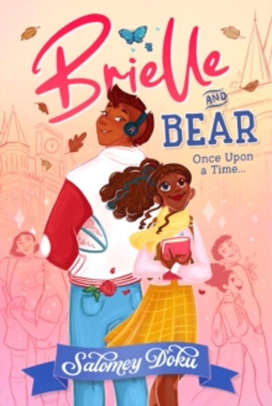 Brielle And Bear: Once Upon A Time
