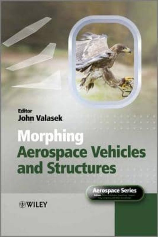 Morphing Aerospace Vehicles And Structures
